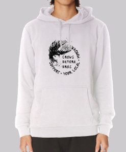 Crows Before Bros Support Local Murder Hoodie Crows Before Bros Support Local Murder Hoodie