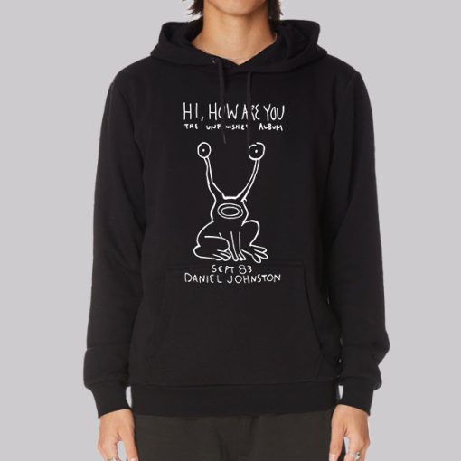 Daniel Johnston Hi How Are You Hoodie