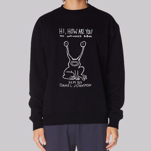 Daniel Johnston Hi How Are You Hoodie