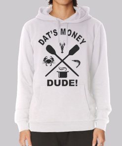 Dats Money Dude Stalekracker Hoodie Dats Money Dude Stalekracker Hoodie