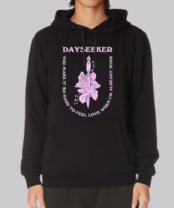 Dayseeker Merch Quotes Graphic Hoodie 1