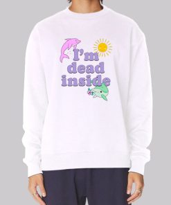 Dead Inside Meme Dolphin Hoodie