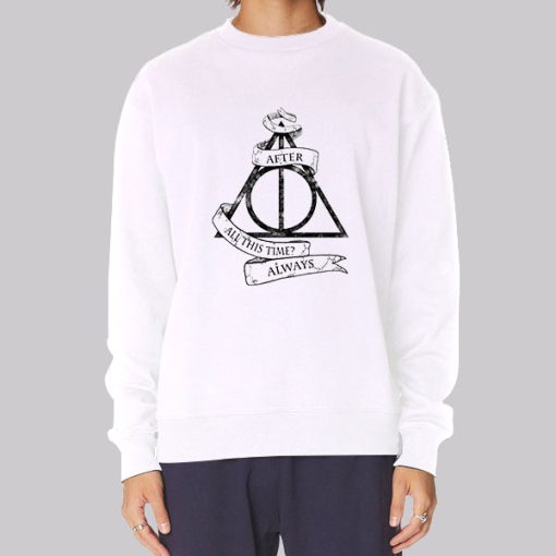 Deathly Hallows after All This Time Always Hoodie