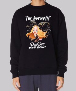 Dee Dee Marie Holliday Im Horny Hoodie