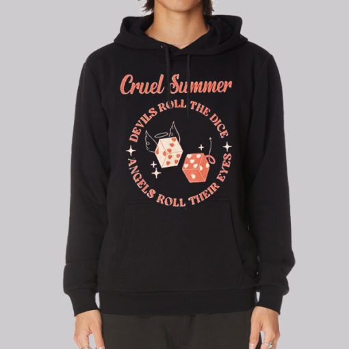 Devils Roll the Dice Cruel Summer Hoodie