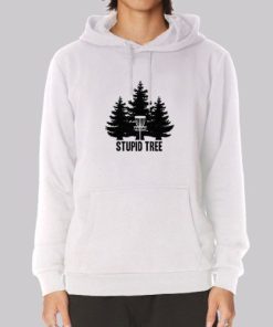 Disc Golf Stupid Tree Hoodie 3 Disc Golf Stupid Tree Hoodie 4