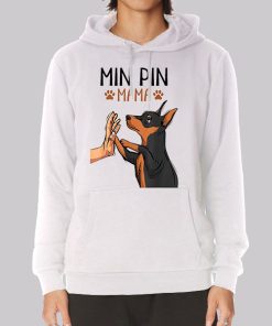 Dog Adopt a Miniature Pinscher Hoodie Dog Adopt a Miniature Pinscher Hoodie
