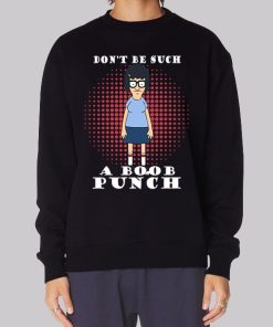 Don't Be Such a Boob Punch Hoodie 1 Dont Be Such a Boob Punch Hoodie 2