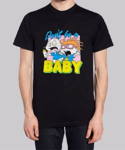 Dont Be a Baby Rugrats Hoodie 3