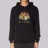 Dont Be a Lady Be a Legend Stevie Nicks Hoodie