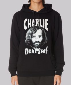 Dont Surf Charles Manson Hoodie 1