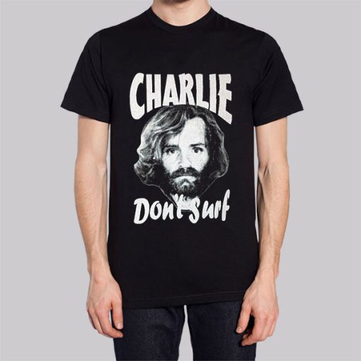 Don’t Surf Charles Manson Hoodie