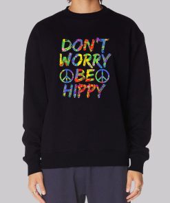 Don’t Worry Be Hippy Hoodie