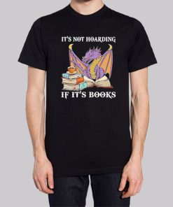 Dragon It's Not Hoarding if It's Books Hoodie 2 Dragon Its Not Hoarding if Its Books Hoodie 3