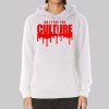 Drippy Do It for the Culture Hoodie