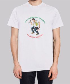 El Borracho Si Ya Saben Como Me Pongo Hoodie 3