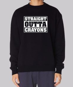 Elementary Teacher Straight Outta Crayons Hoodie