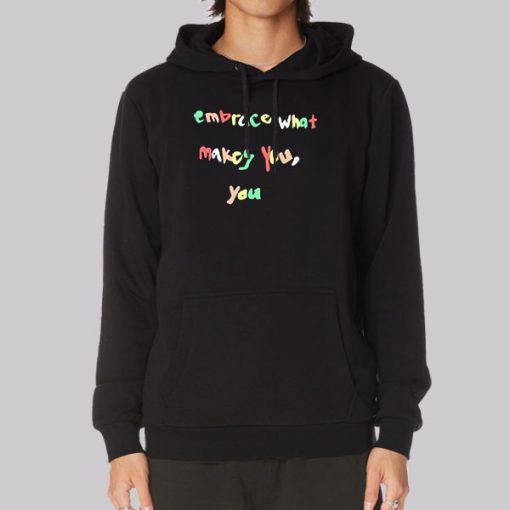 Embrace Quotes Hayley Kiyoko Hoodie