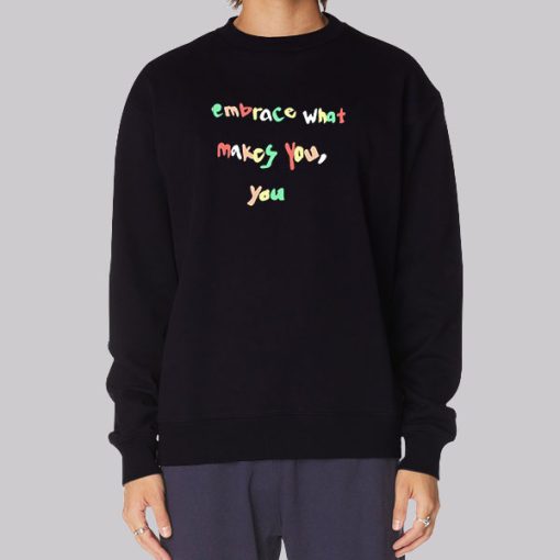 Embrace Quotes Hayley Kiyoko Hoodie