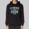 Embrace the Chaos Mariners Comback 2022 Hoodie