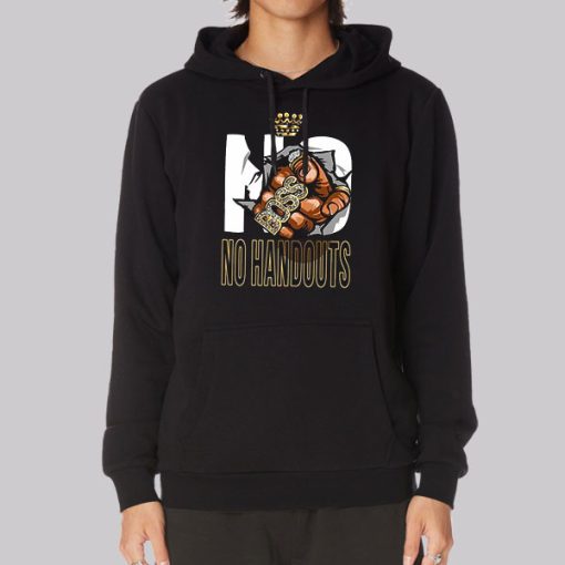 Entrepreneur No Handouts Hoodie