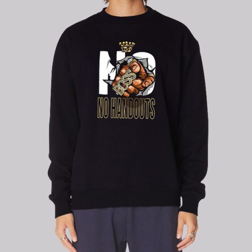 Entrepreneur No Handouts Hoodie