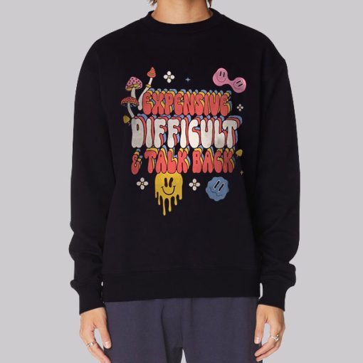 Expensive and Difficult Talks Back Hoodie