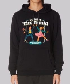 Family Friendly Commit Tax Fraud Hoodie 4