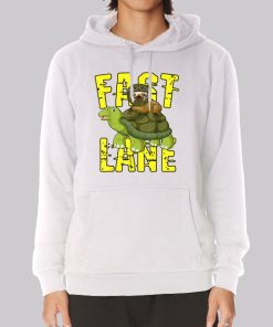Fast Lane Sloth on Turtle Hoodie