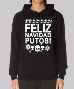 Feliz Navidad Putos Skull Hoodie Feliz Navidad Putos Skull Hoodie