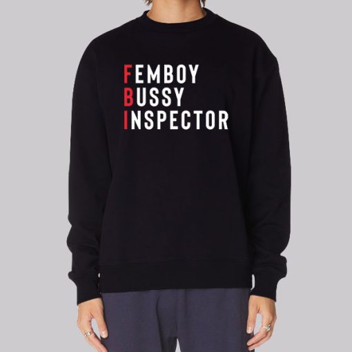 Femboy Bussy Inspector Hoodie