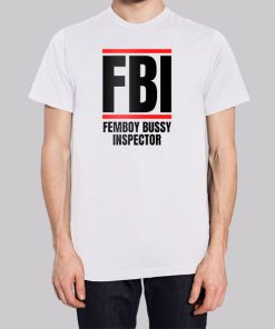 Femboy Bussy Inspector Parody FBI Hoodie 3