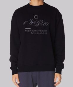 Forgive My Northern Attitude Noah Kahan Hoodie