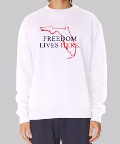 Freedom Lives Here Florida Hoodie