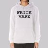 Frick Vape Baylen Levine Hoodie