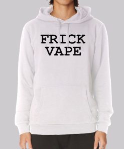 Frick Vape Baylen Levine Hoodie Frick Vape Baylen Levine Hoodie