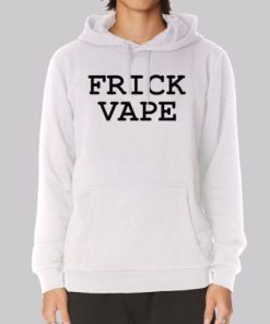 Frick Vape Baylen Levine Hoodie 4