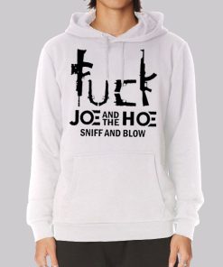 Fuck Joe and the Ho Gotta Go Hoodie Fuck Joe and the Ho Gotta Go Hoodie