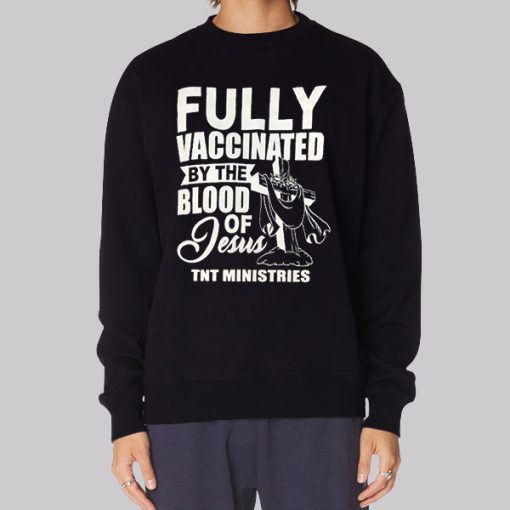 Fully Vaccinated by the Blood of Jesus Hoodie