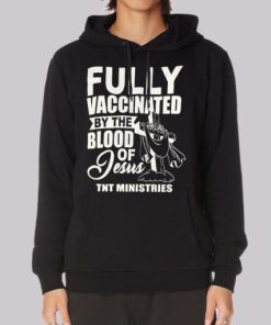 Fully Vaccinated by the Blood of Jesus Hoodie 4