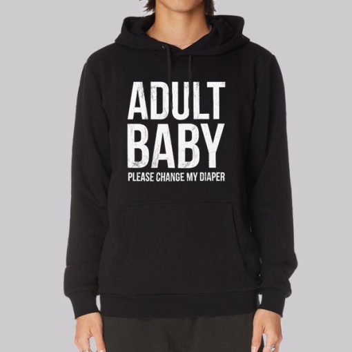 Funny Abdl Change Hoodie