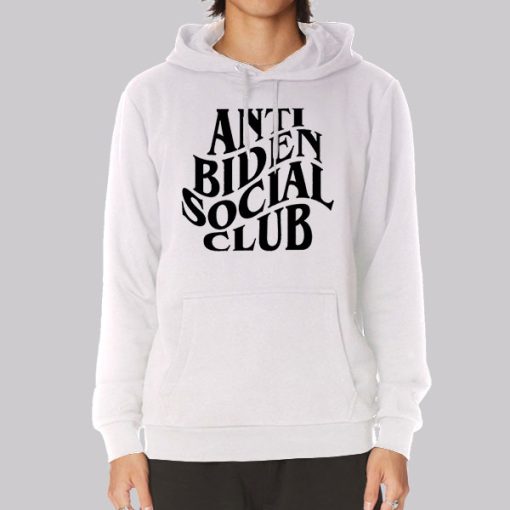 Funny Anti Biden Social Club Hoodie