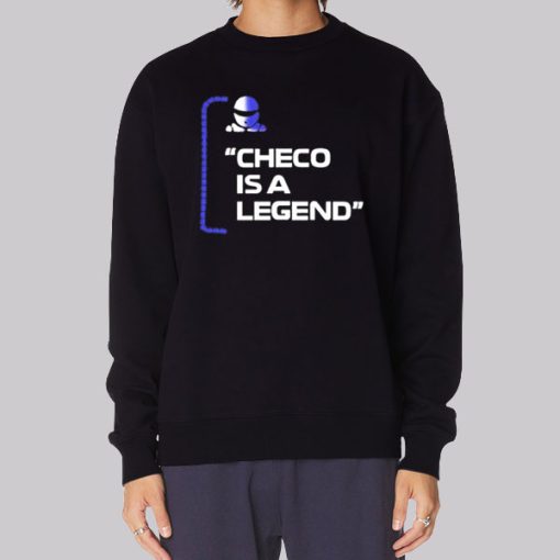 Funny Art Checo Is a Legend Hoodie