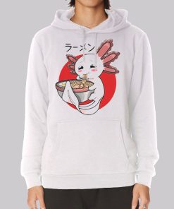 Funny Axolotl Anime Ramen Noodle Hoodie Funny Axolotl Anime Ramen Noodle Hoodie