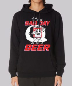Funny Bad Day to Be a Beer Hoodie 4