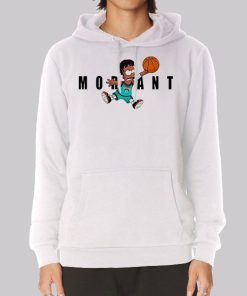 Funny Basketball Ja Morant Hoodie Funny Basketball Ja Morant Hoodie