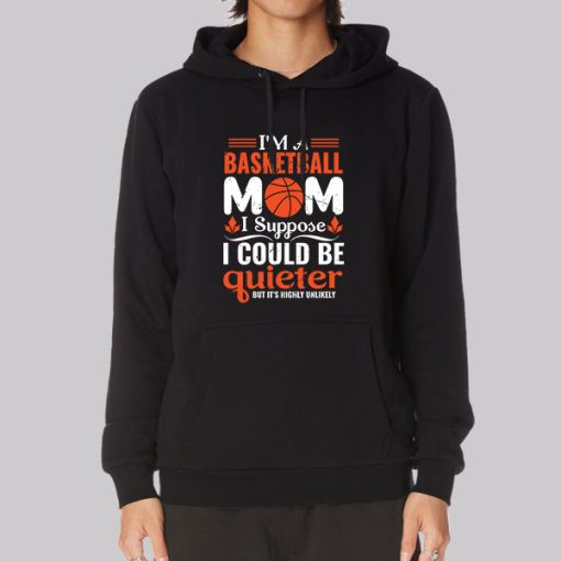 Funny Basketball Mom Hoodie