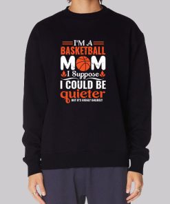 Funny Basketball Mom Hoodie