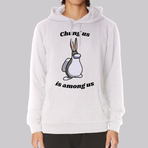 Funny Big Chungus Among Us Hoodie