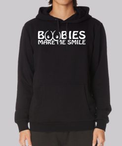 Funny Boobies Make Me Smile Hoodie Funny Boobies Make Me Smile Hoodie